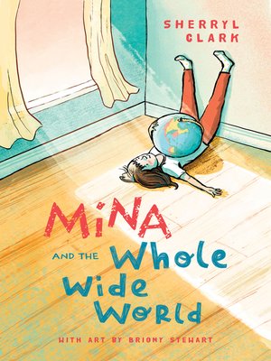 cover image of Mina and the Whole Wide World